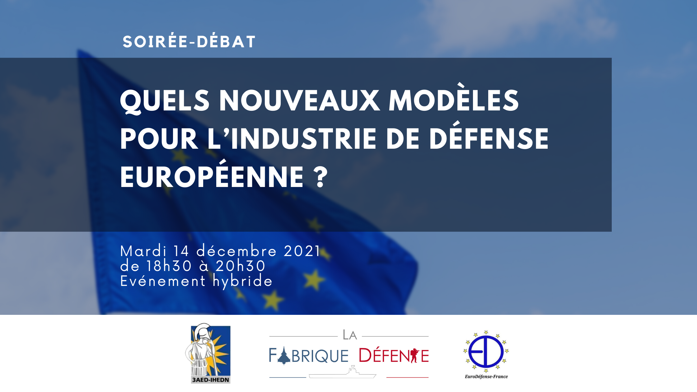 Soirée-débat | Quels nouveaux modèles pour l’industrie de défense européenne ?